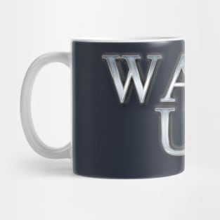 Wake Up Mug